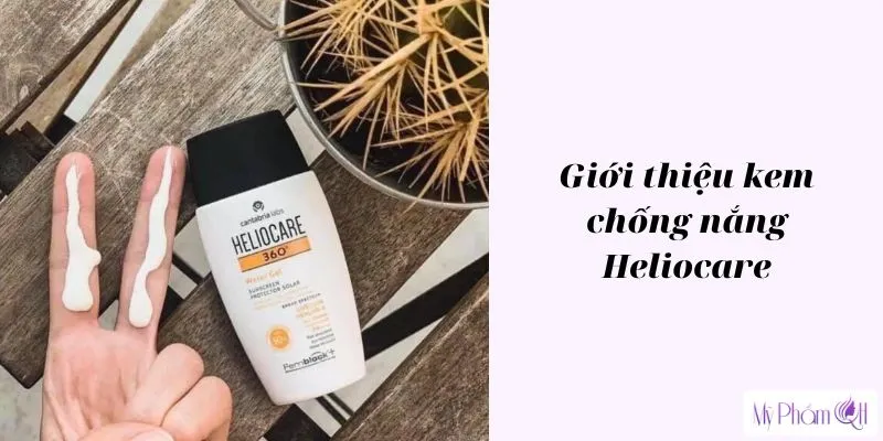 Giới thiệu kem chống nắng Heliocare