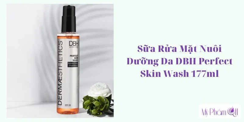 Sữa Rửa Mặt Nuôi Dưỡng Da DBH Perfect Skin Wash 177ml